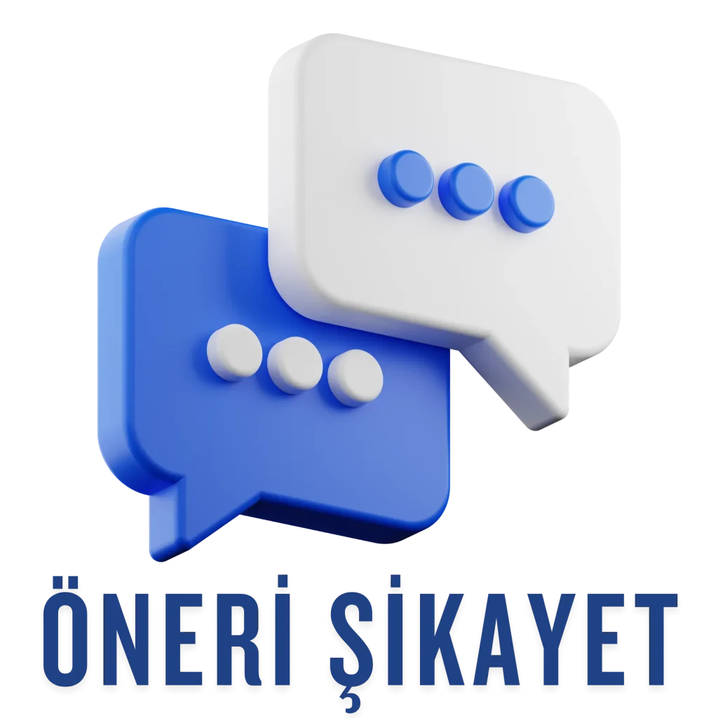 Öneri ve Şikayet